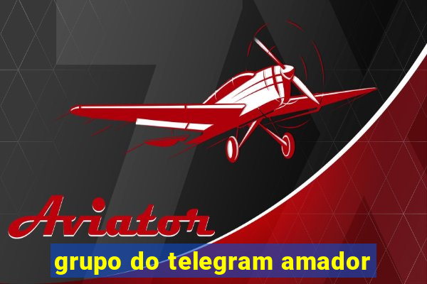 grupo do telegram amador